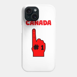 Canada Is Number One, Canadian Pride Phone Case
