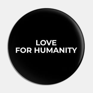 Muslim - Love For Humanity Pin