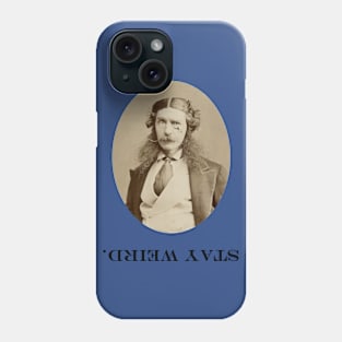 STAY WEIRD Phone Case