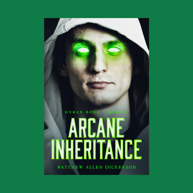 Arcane Inheritance by Tagonist Knights Publishing