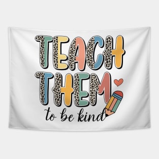 Teach Them To Be Kind Teacher Life Funny Teachers Day Leopard Retro Tapestry