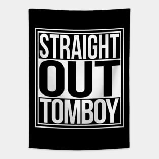 Straight Out Tomboy Tapestry