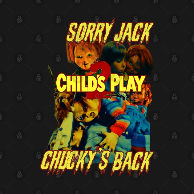 Sorry Jack Chucky's Back (Version 2) by The Dark Vestiary