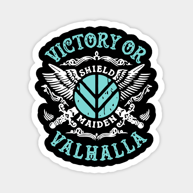 Victory Or Valhalla T Shirt Magnet by cubin