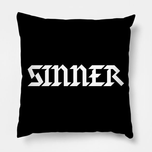 Sinner - Sinners are Winners - Evil Villain Bad Guys Typography Pillow by ballhard