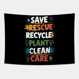 Earth Day - Save, Rescue, Recycle, Plant, Clean, Care Tapestry