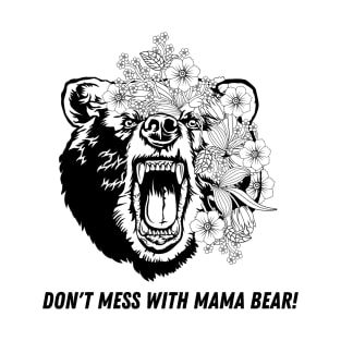 MAMA BEARS RULE! T-Shirt