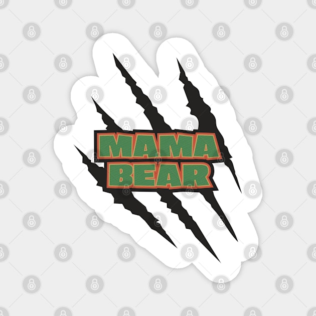 Mothers Day Mama Bear Magnet by CamcoGraphics