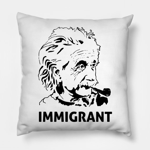 Einstein Immigrant Pillow by encodedshirts