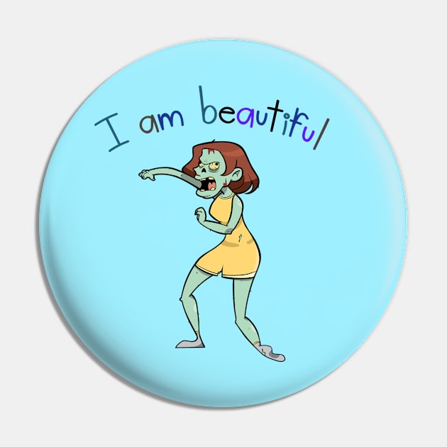 I Am Beautiful Creature Female Woman Zombie Pin by AlmostMaybeNever