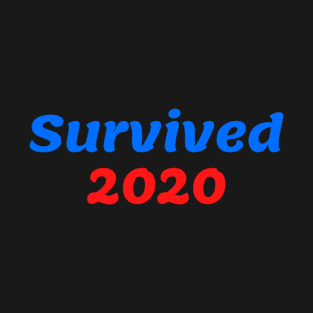 Survived 2020 T-Shirt