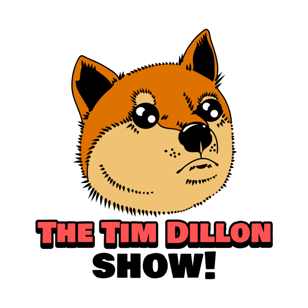 The Tim Dillon Show Sad Puppy by TeeTrendz