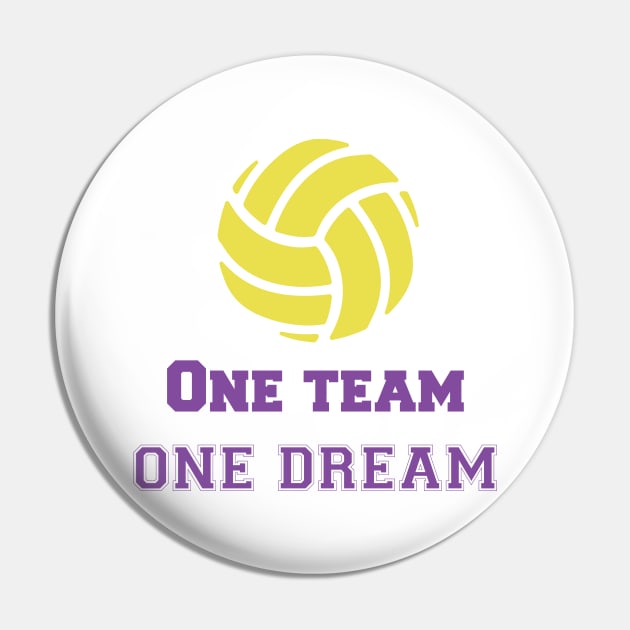 Team Quote One Team one Dream Volleyball Pin by AntiAntiFlorian