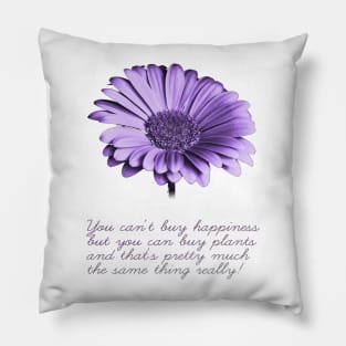 You cant buy happiness ... (light #2) Pillow