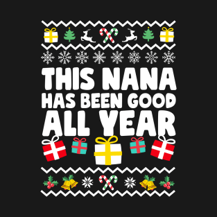 This Nana Has Been Good All Year T-Shirt