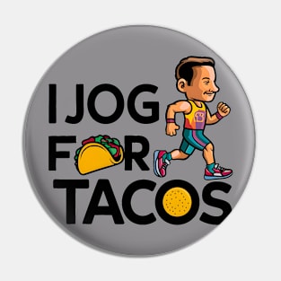 I jog for tacos| tacos lover Pin