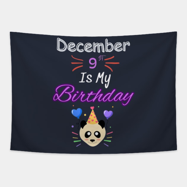 december 9 st is my birthday Tapestry by Oasis Designs