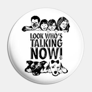 Look Whos Talking Now Pin