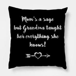 Grandma's Wisdom in White Text Pillow