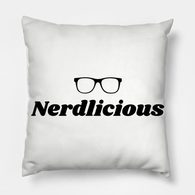 Nerdlicious (Black Lettering) Pillow by Fozzitude