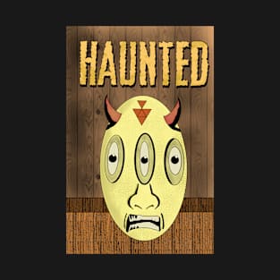 Haunted T-Shirt