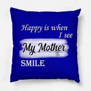 i love my mother Pillow