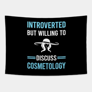 Introverted Cosmetology Cosmetoloist Tapestry