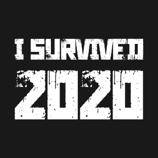 I Survived 2020 T-Shirt