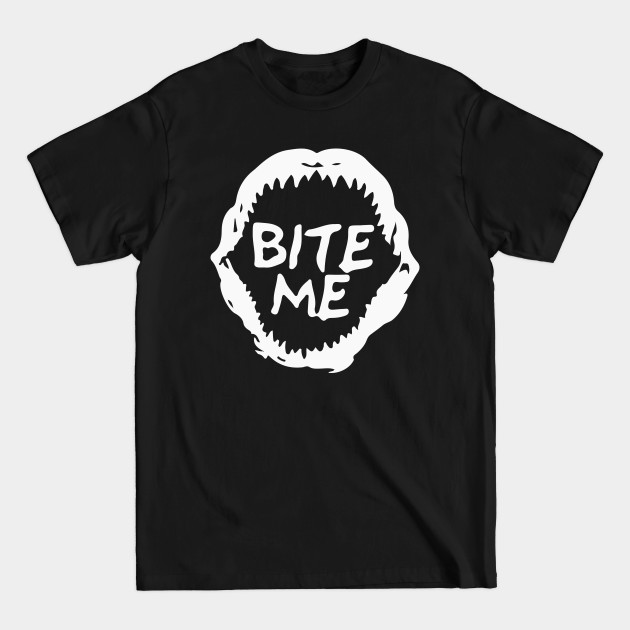 Discover Bite Me - Sharks - T-Shirt