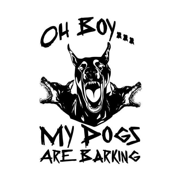 Oh Boy My Dogs Are Barking by artbooming