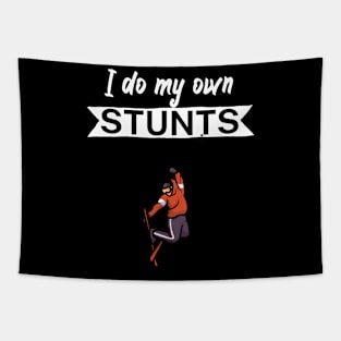 I do my own stunts Tapestry