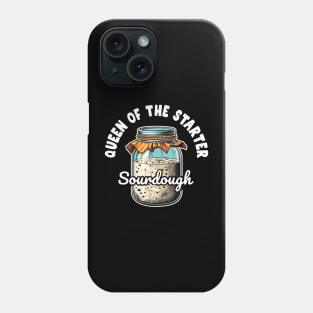 Queen of the Sourdough Starter Funny Baking Design Phone Case