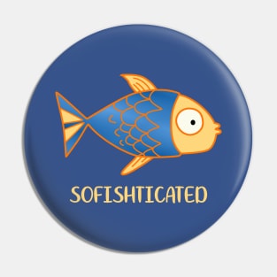 Sofishticated Pin