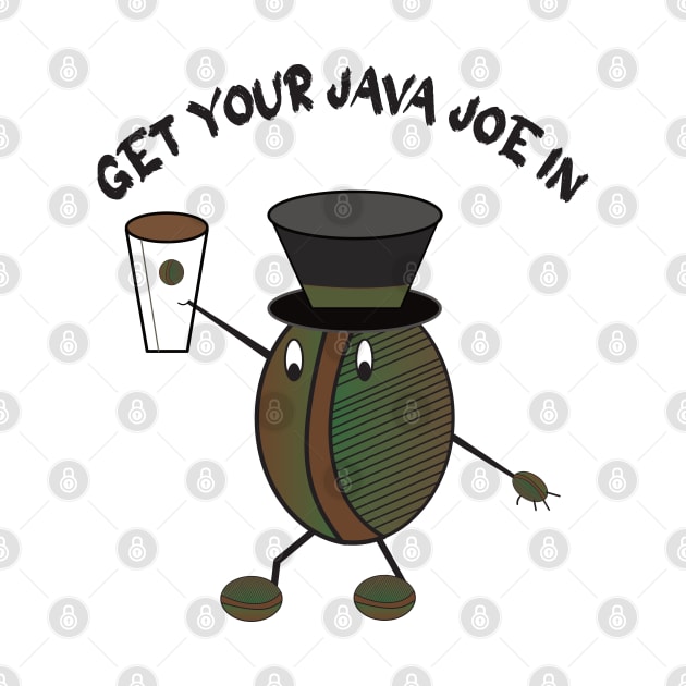 Get Your Java Joe In by Twisted Teeze 