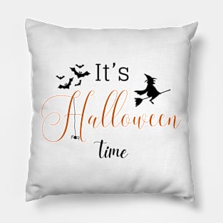 It's Halloween Time Pillow