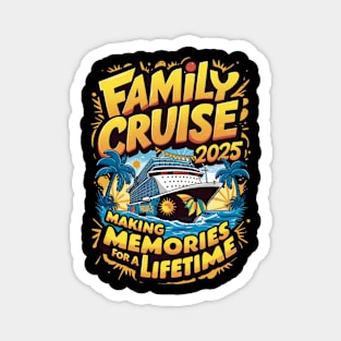 Family Cruise 2025 Magnet