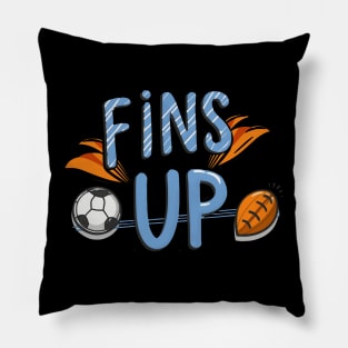 fins up Pillow