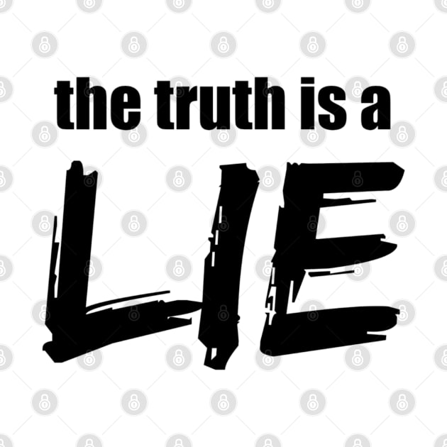 The Truth Is A Lie by Emma Lorraine Aspen