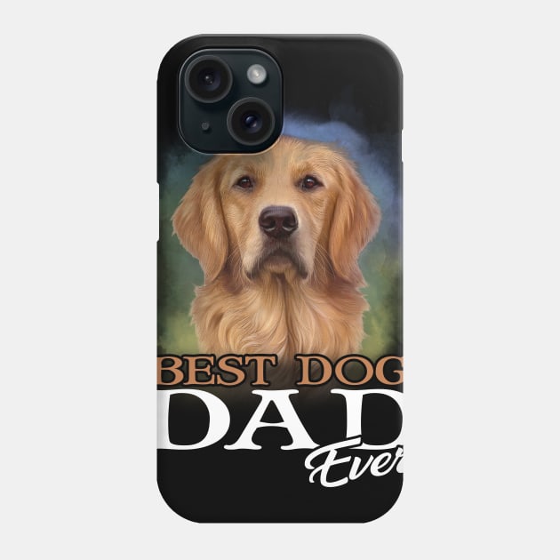 Mens Best Dog Dad Ever Golden Retriever Tshirt Father_s Day Gifts Phone Case by Kaileymahoney