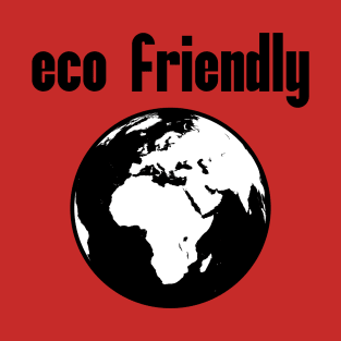 Eco Friendly: Earth Design Global Warming Climate Change Zero Waste Low Impact Recycling Single Use Plastic Reusable Straws Straw Ban Environmentalist Environmentalism T-Shirt