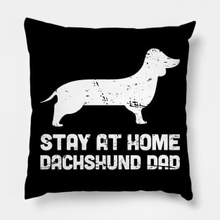 Dachsund - Funny Stay At Home Dog Dad Pillow