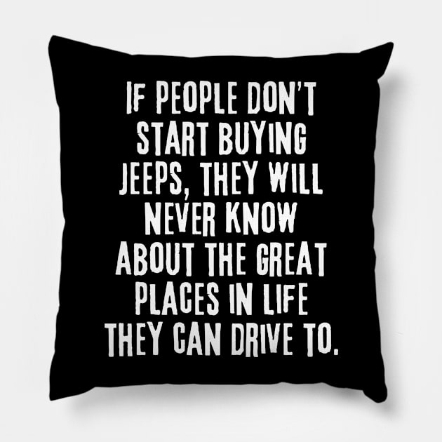 Jeep or nothing! Pillow by mksjr