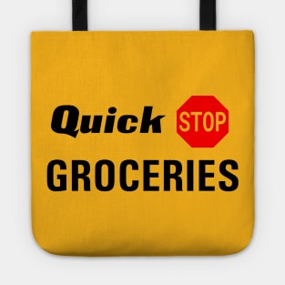 Quick Stop Groceries (Clerks) Tote