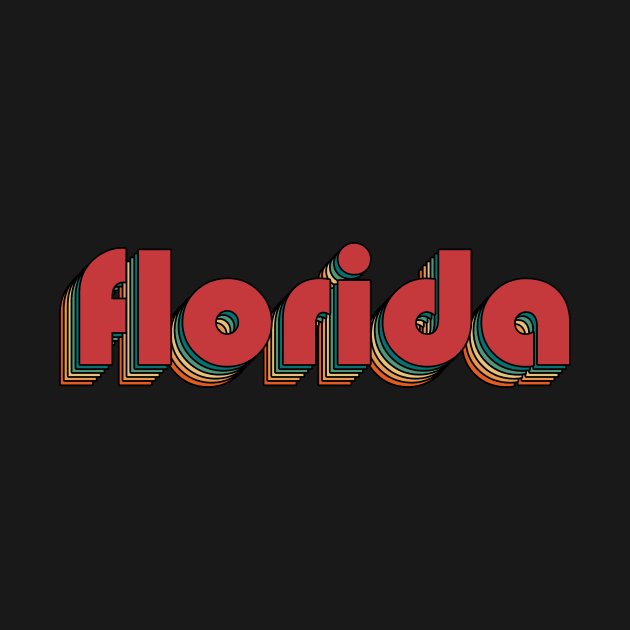 Florida - Retro Rainbow Typography Style 70s by susugantung99