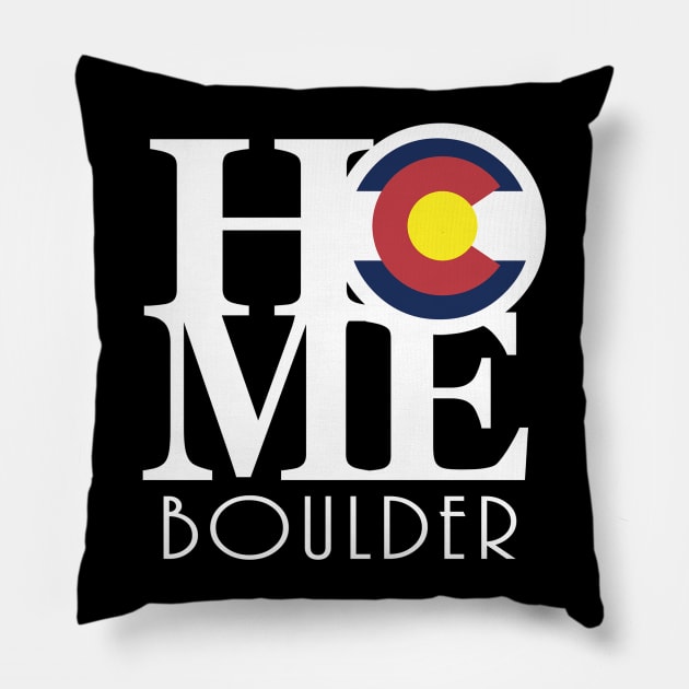 HOME Boulder CO! Pillow by HomeBornLoveColorado