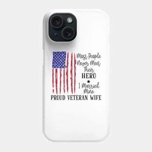 Proud veteran wife Phone Case