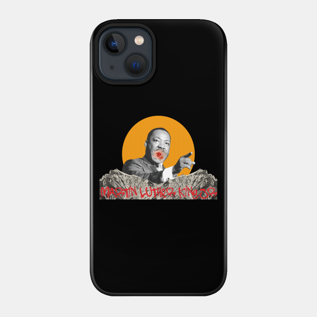 martin luther king jr - Martin Luther King - Phone Case