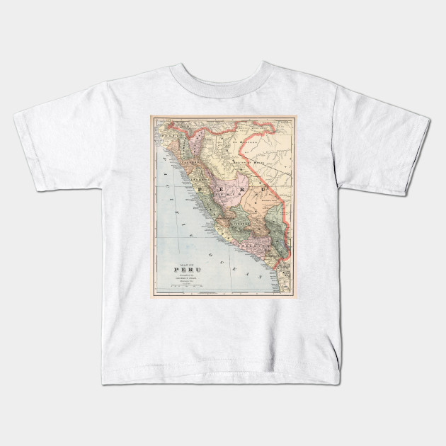 Vintage Map Of Peru 1901 Peru Map Kids T Shirt Teepublic