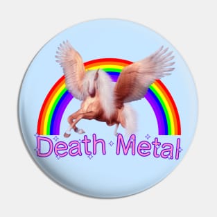 Death Metal (feat unicorn) Pin