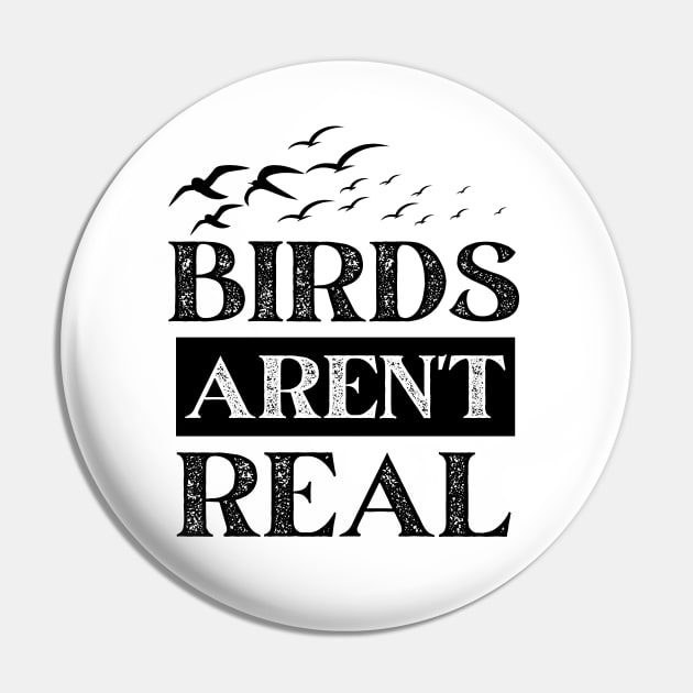 Birds Aren't Real Pin by Owlora Studios